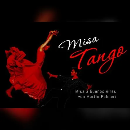 Titelbild zur Veranstaltung Misa Tango - Misa a Buenos Aires