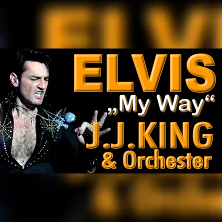 Titelbild zur Veranstaltung Elvis - J.J. King & Orchester