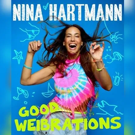 Titelbild zur Veranstaltung Nina Hartmann: Good Weibrations