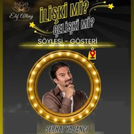 Titelbild zur Veranstaltung Iliski mi Celiski mi? - Serhat Yabanci