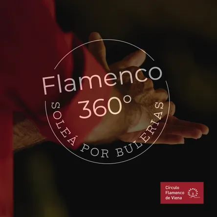 Titelbild zur Veranstaltung FLAMENCO 360°: Soléa por Bulerías (SPB)