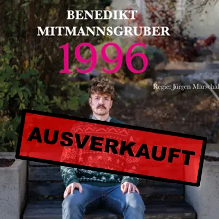 Titelbild zur Veranstaltung Benedikt Mitmannsgruber - 1996