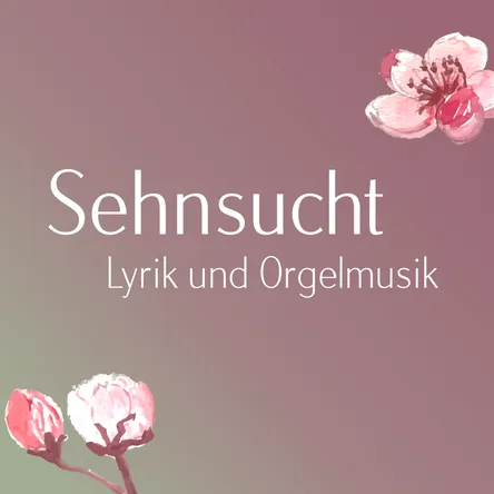 Titelbild zur Veranstaltung Sehnsucht