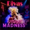 Titelbild zur Veranstaltung DIVAS, MidnightMADNESS - 2026