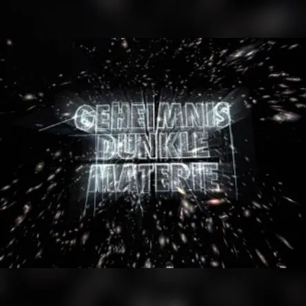 Titelbild zur Veranstaltung Geheimnis Dunkle Materie