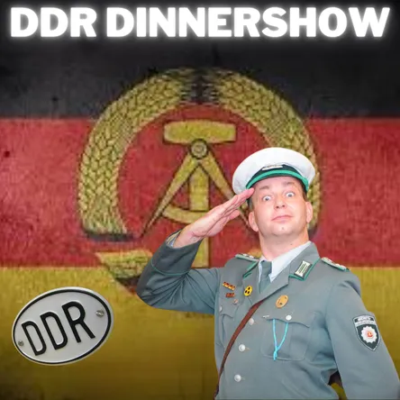 Titelbild zur Veranstaltung DDR Dinnershow - Seid Bereit