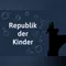Titelbild zur Veranstaltung Republik der Kinder