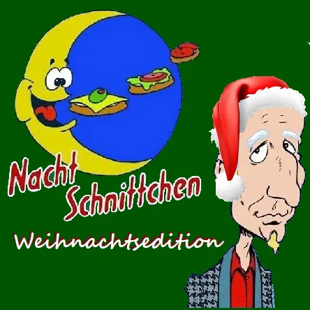 Titelbild zur Veranstaltung NACHTSCHNITTCHEN - Weihnachtsedition