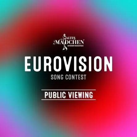 Titelbild zur Veranstaltung Eurovision Song Contest - Public Viewing