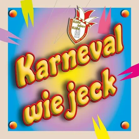 Titelbild zur Veranstaltung Karneval wie Jeck.  KG Kölle bliev Kölle