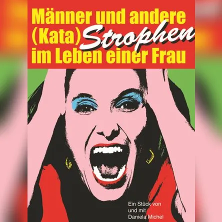 Titelbild zur Veranstaltung Daniela Michel - Männer und andere...