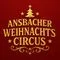Titelbild zur Veranstaltung Ansbacher Weihnachtscircus