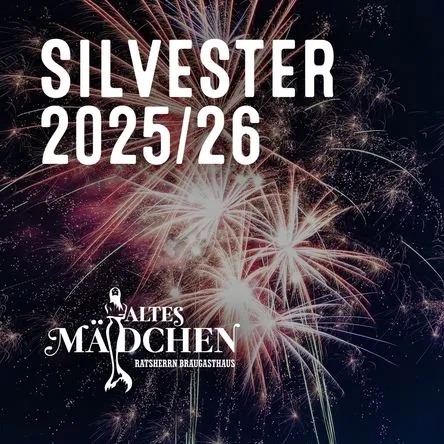 Titelbild zur Veranstaltung Silvester im Alten Mädchen