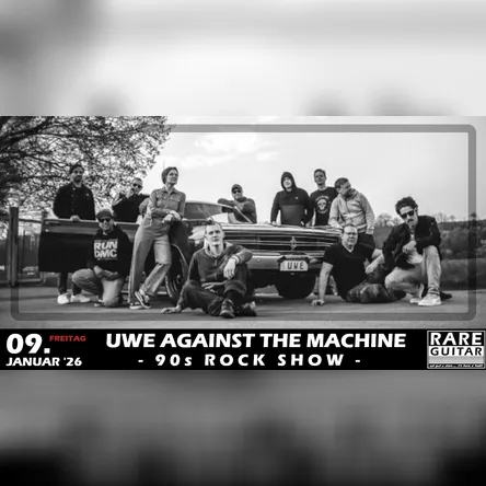 Titelbild zur Veranstaltung Uwe Against The Machine - 90's Rock Show