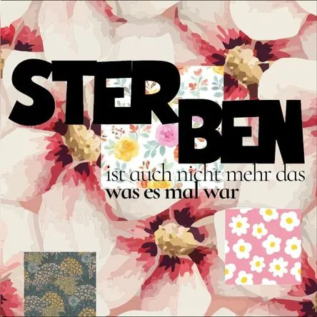 Titelbild zur Veranstaltung Sterben ist auch nicht mehr
