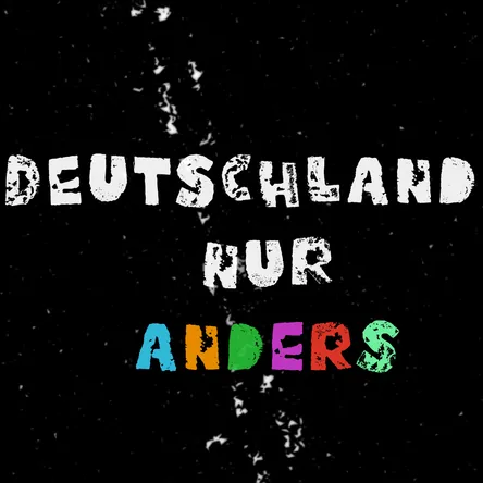 Titelbild zur Veranstaltung Deutschland, nur anders