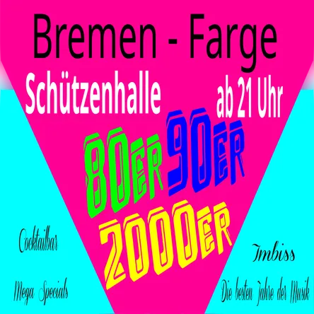 Titelbild zur Veranstaltung 80er 90er 2000er Bremen - Farge