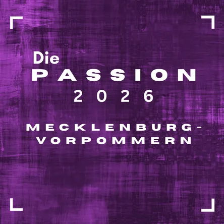 Titelbild zur Veranstaltung Die Passion 2026 M-V