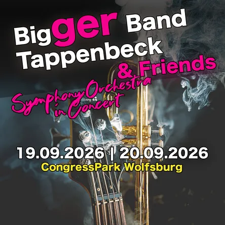 Titelbild zur Veranstaltung Big(ger) Band Tappenbeck & Friends