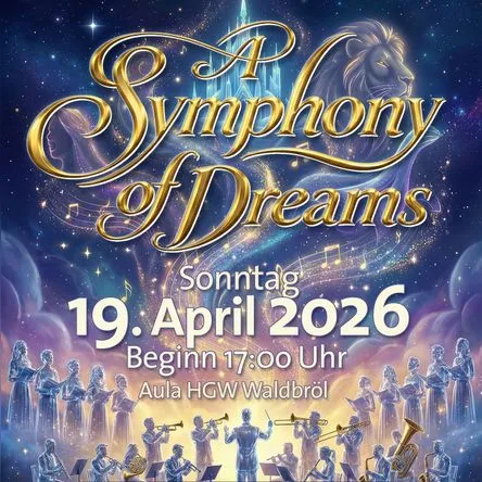 Titelbild zur Veranstaltung A Symphony of Dreams