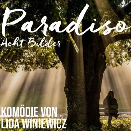 Titelbild zur Veranstaltung Paradiso - Acht Bilder