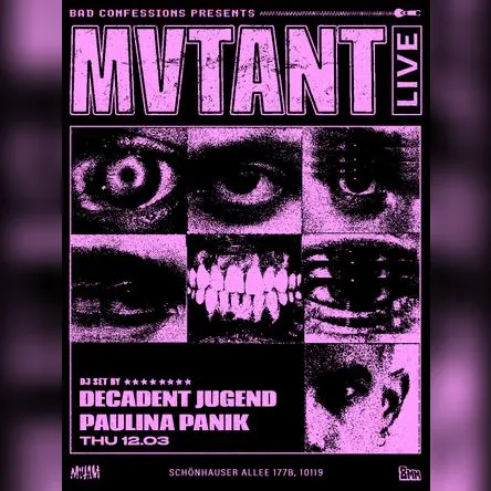 Titelbild zur Veranstaltung Bad Confessions pres: MVTANT