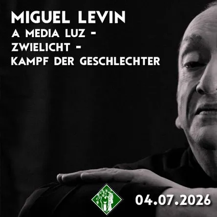 Titelbild zur Veranstaltung Miguel Levin