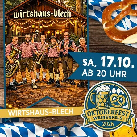 Titelbild zur Veranstaltung Oktoberfest Weißenfels - Wirthaus-Blech
