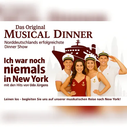 Titelbild zur Veranstaltung Musical Dinner "Ich war ... in New York"