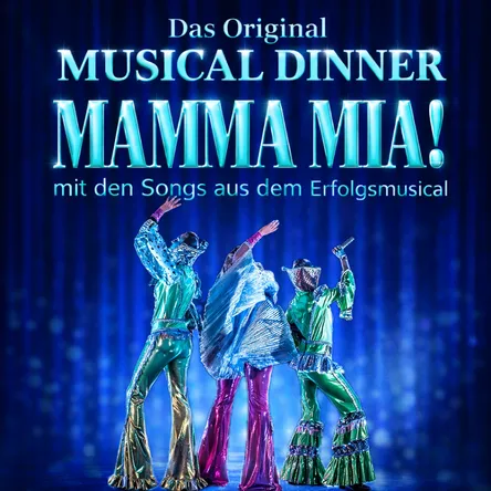 Titelbild zur Veranstaltung Musical Dinner (Das Original) MAMMA MIA!