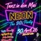 Titelbild zur Veranstaltung TANZ IN DEN MAI – NEON 90's PARTY