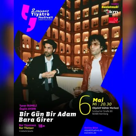 Titelbild zur Veranstaltung Bi Adam Bi Gün Bi Bara Girer