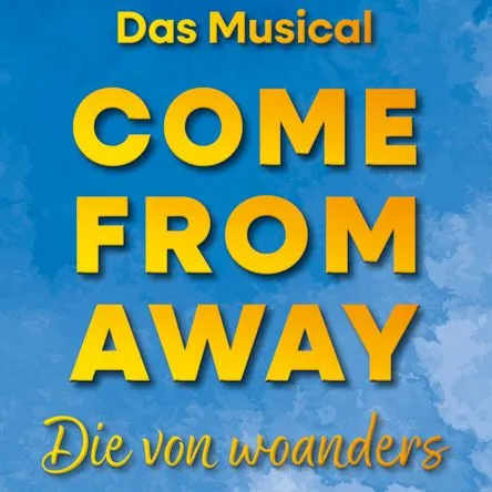 Titelbild zur Veranstaltung COME FROM AWAY - die von woanders