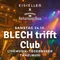 Titelbild zur Veranstaltung BLECH trifft CLUB - Vol.5