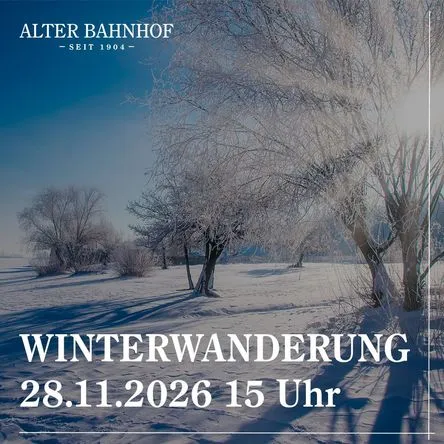 Titelbild zur Veranstaltung Winterwanderung & Party im Alten Bahnhof