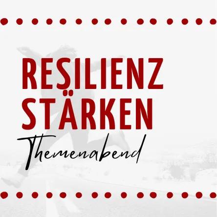 Titelbild zur Veranstaltung Resilienz stärken