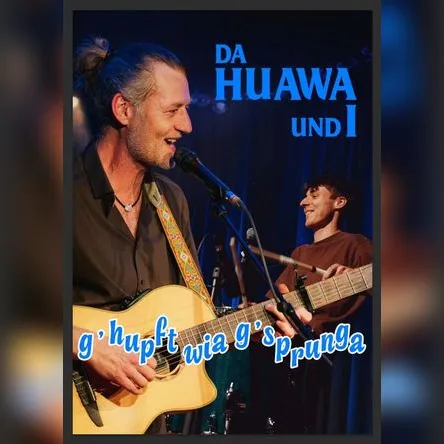 Titelbild zur Veranstaltung Da Huawa und I