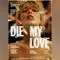 Titelbild zur Veranstaltung „Die my Love“ [omu]
