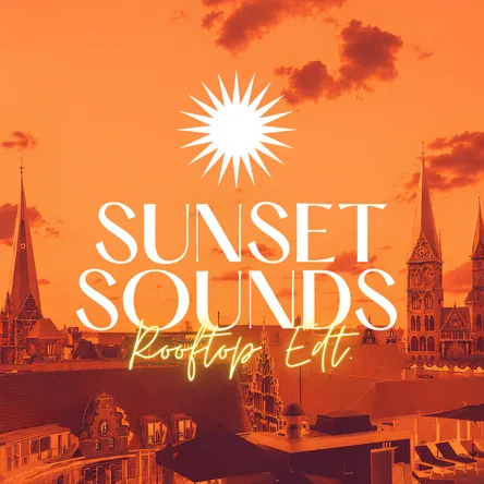 Titelbild zur Veranstaltung SUNSET SOUNDS ROOFTOP EDT. 21+