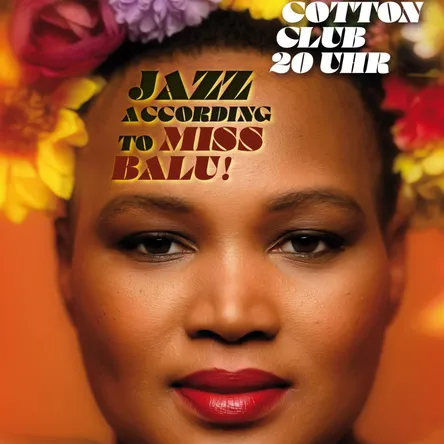Titelbild zur Veranstaltung JAZZ ACCORDING TO MISS BALU