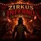 Titelbild zur Veranstaltung ZIRKUS INFERNO