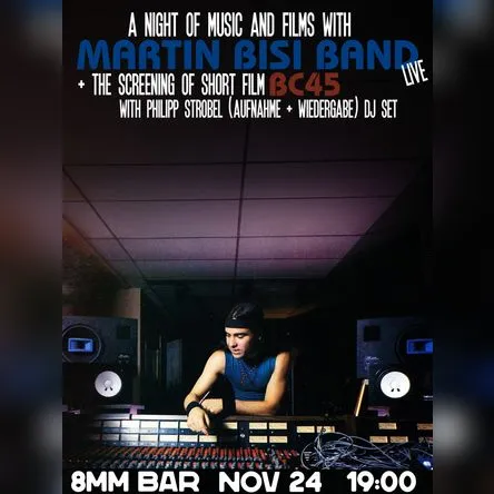 Titelbild zur Veranstaltung Martin Bisi Band Live + Film Screening