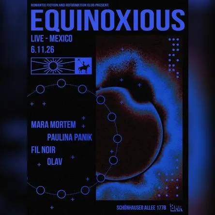 Titelbild zur Veranstaltung Equinoxious live MEX